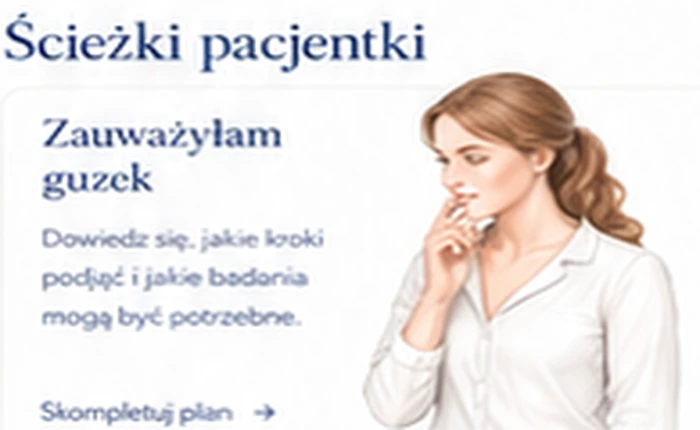 Zauważyłam guzek